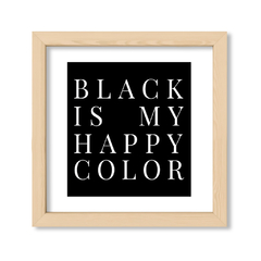 Cuadro Black is my happy color