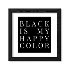 Cuadro Black is my happy color en internet