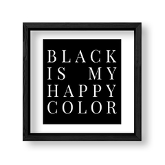 Imagen de Cuadro Black is my happy color