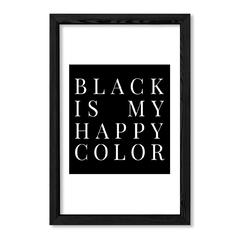 Cuadro Black is my happy color en internet