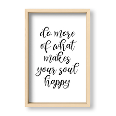 Cuadro Do more of what makes your soul happy - El Nido - Tienda de Objetos