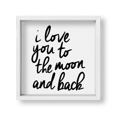 Cuadro I love you to the moon and back - tienda online