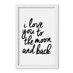 Cuadro I love you to the moon and back - comprar online