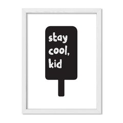 Cuadro Stay cool kid - comprar online