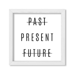 Cuadro Past Present Future - comprar online