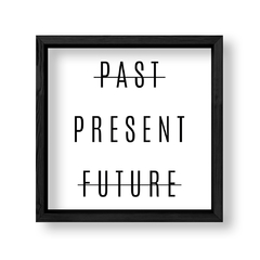 Imagen de Cuadro Past Present Future