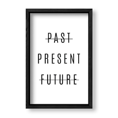 Imagen de Cuadro Past Present Future