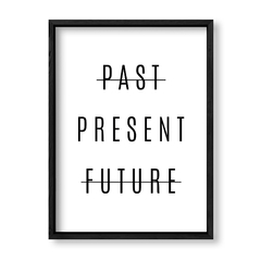 Imagen de Cuadro Past Present Future