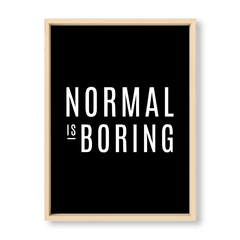Cuadro Normal is Boring - El Nido - Tienda de Objetos