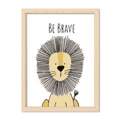 Cuadro Be brave lion