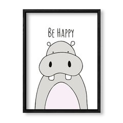 Imagen de Cuadro Be Happy Hippo