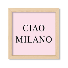 Cuadro Ciao Milano