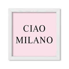 Cuadro Ciao Milano - comprar online