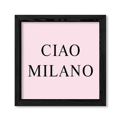 Cuadro Ciao Milano en internet