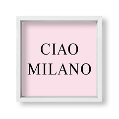 Cuadro Ciao Milano - tienda online