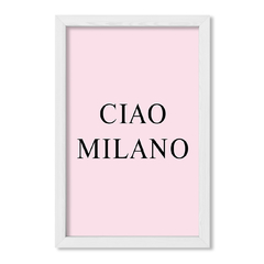 Cuadro Ciao Milano - comprar online