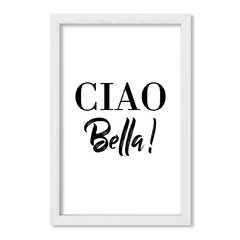 Cuadro Ciao Bella - comprar online