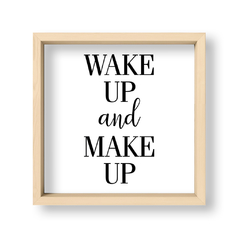 Cuadro Wake up and Make up - El Nido - Tienda de Objetos