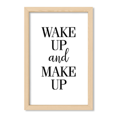 Cuadro Wake up and Make up