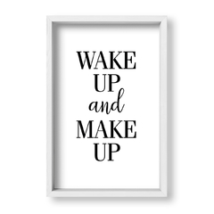 Cuadro Wake up and Make up - tienda online