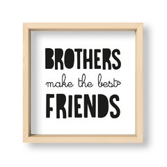 Cuadro Brothers make the best friends - El Nido - Tienda de Objetos