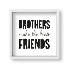Cuadro Brothers make the best friends - tienda online