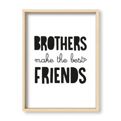 Cuadro Brothers make the best friends - El Nido - Tienda de Objetos