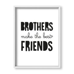 Cuadro Brothers make the best friends - tienda online