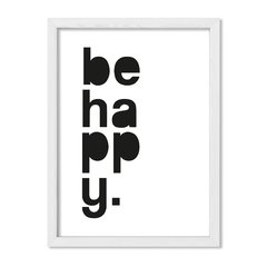 Cuadro Be Happy - comprar online