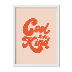 Cuadro Funky Cool to be kind - comprar online