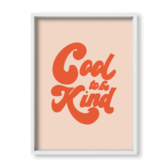 Cuadro Funky Cool to be kind - tienda online