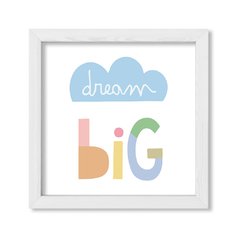 Cuadro Dream big pasteles - comprar online