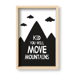 Cuadro Kid you will move mountains - El Nido - Tienda de Objetos