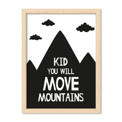 Cuadro Kid you will move mountains