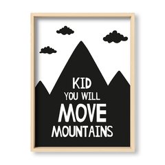 Cuadro Kid you will move mountains - El Nido - Tienda de Objetos