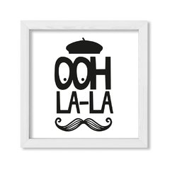 Cuadro Ooh La La - comprar online