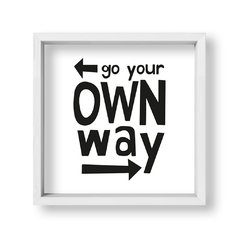 Cuadro Go your own way - tienda online