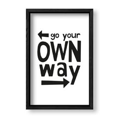 Imagen de Cuadro Go your own way