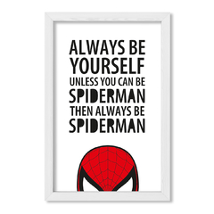 Cuadro Always be spiderman - comprar online