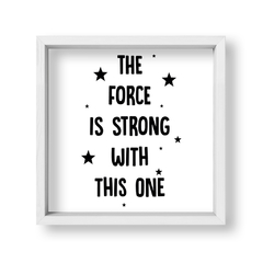 The force is strong - tienda online