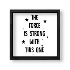 Imagen de The force is strong