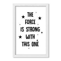 The force is strong - comprar online