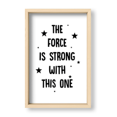 The force is strong - El Nido - Tienda de Objetos