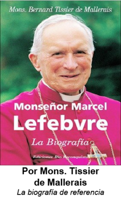 Monseñor Marcel Lefebvre. La biografía - comprar online