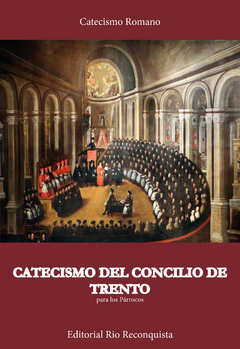 Catecismo del Concilio de Trento - comprar online