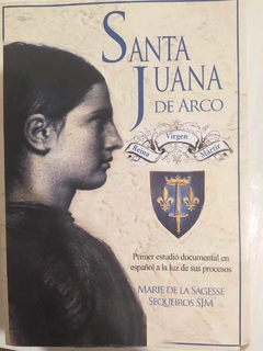 Santa Juana de Arco. Marie de la Sagesse Sequeiros SJM - comprar online
