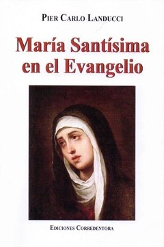 María Santísima en el Evangelio