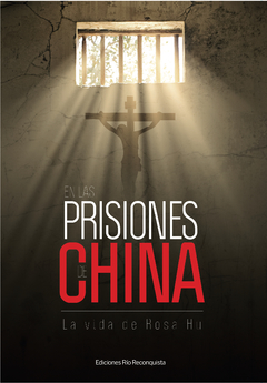 En las Prisiones de China. La vida de Rosa Hu. - comprar online