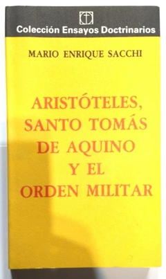 ARISTÓTELES, SANTO TOMÁS DE AQUINO EL ORDEN MILITAR