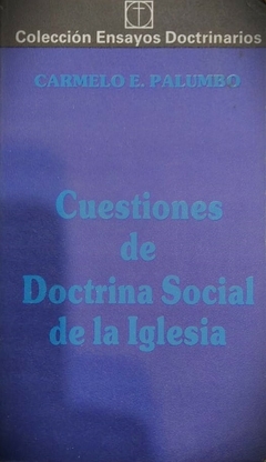 CUESTIONES DE DOCTRINA SOCIAL DE LA IGLESIA